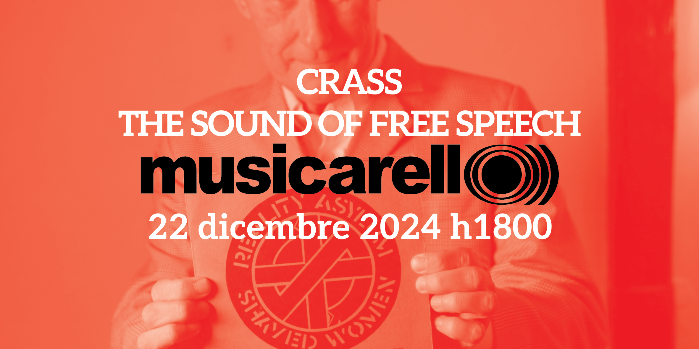 MUSICARELL O))) #01  Crass / The Sound of Free Speech