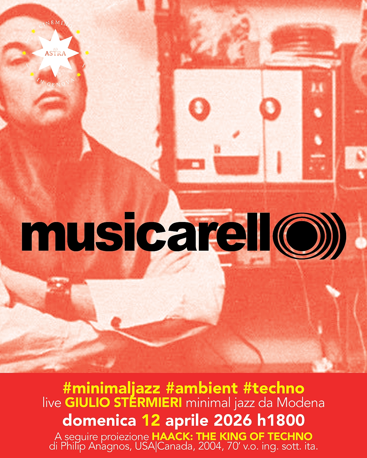 MUSICARELL O))) 🎵 Giulio Stermieri + 🎞️ Haack: The King of Techno