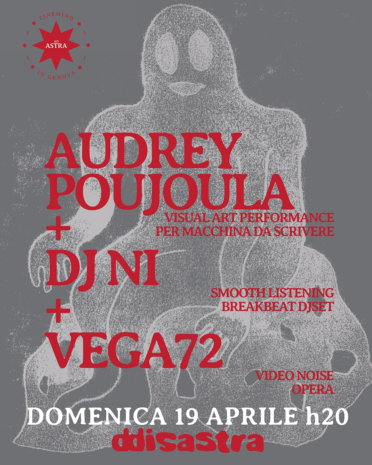 dDISASTRA 2.15 Audrey Poujoula + DJ ni + Vega72