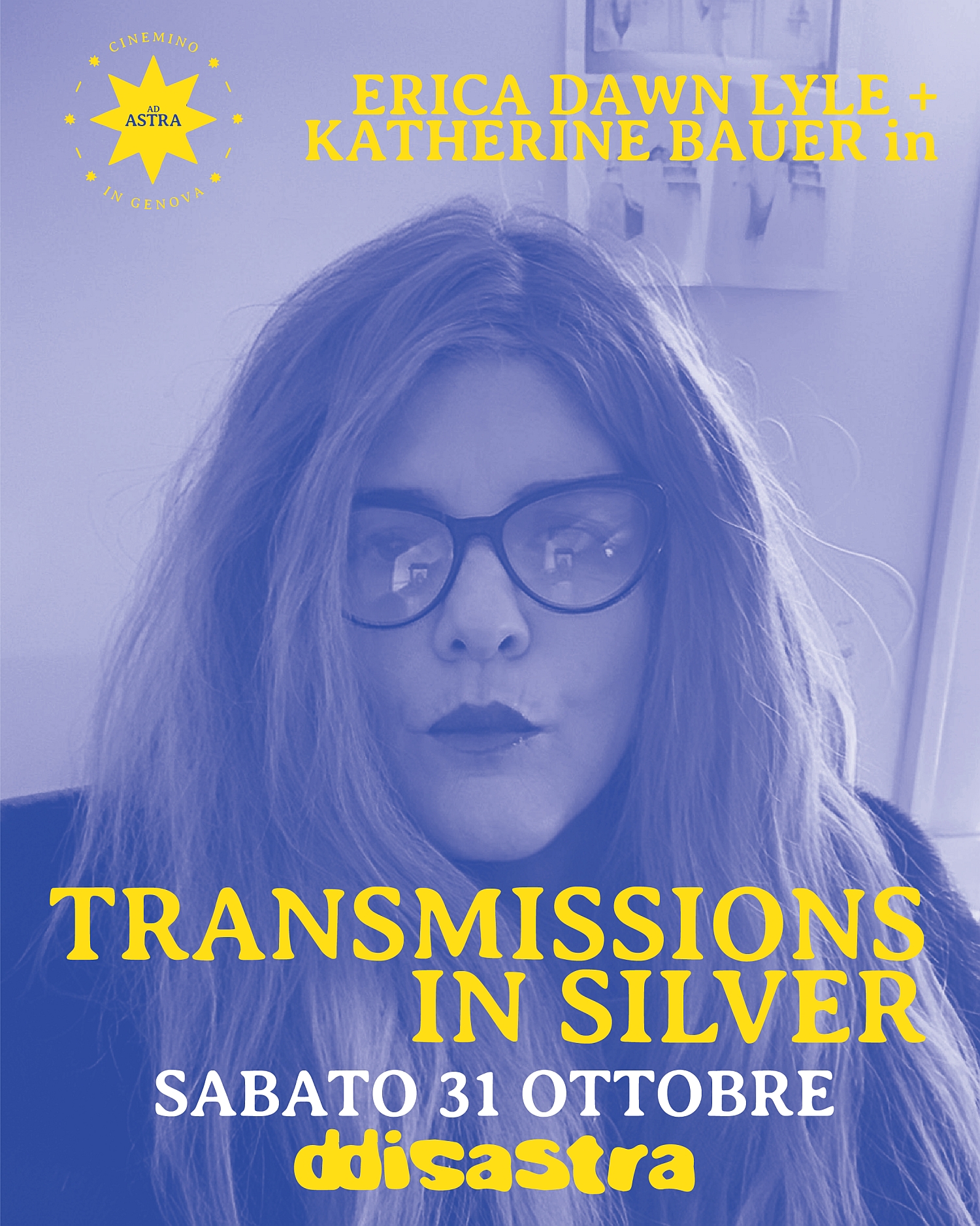 dDISASTRA 3.4 TRANSMISSIONS IN SILVER – Erica Dawn Lyle + Katherine Bauer